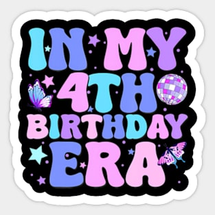 Kids Groovy In My 4Th Birthday Era Girl Four Bday 4 Year Old Sticker